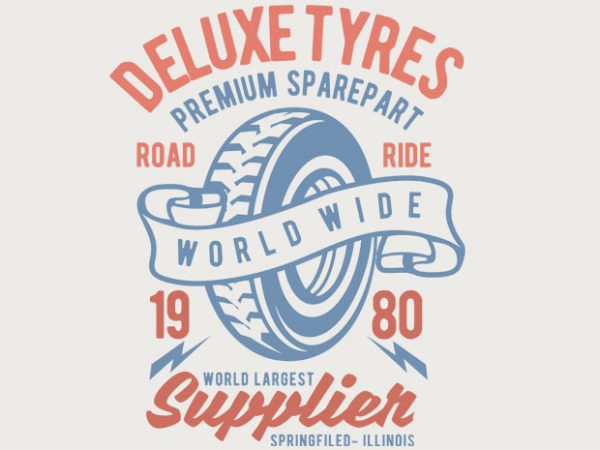 Deluxe Tyres t-shirt design Deluxe Tyres t-shirt design