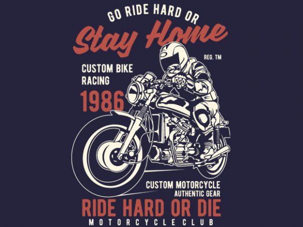 Go Ride Hard tshirt design buy t shirt design Go Ride Hard tshirt design buy t shirt design