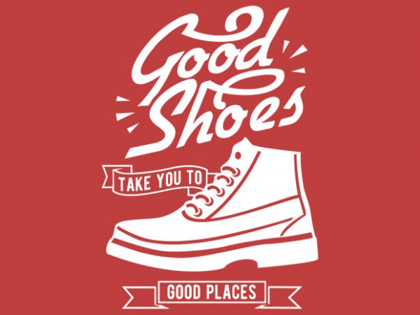 Good Shoes vector tshirt design buy t shirt design Good Shoes vector tshirt design buy t shirt design