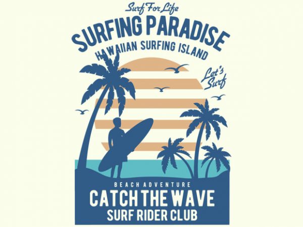 Surfing Paradise t shirt design Surfing Paradise t shirt design