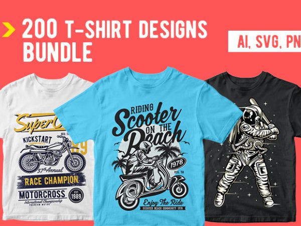 200 T shirt Designs Bundle 200 T shirt Designs Bundle
