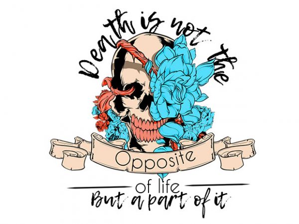 Death part of life buy t shirt design Death part of life buy t shirt design