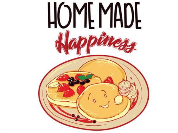 Home made happiness graphic t shirt Home made happiness graphic t shirt