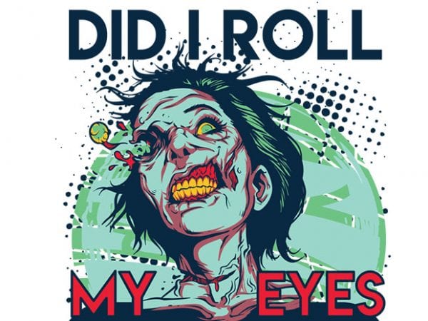I’m sorry did I roll my eyes out loud t shirt design for sale I’m sorry did I roll my eyes out loud t shirt design for sale